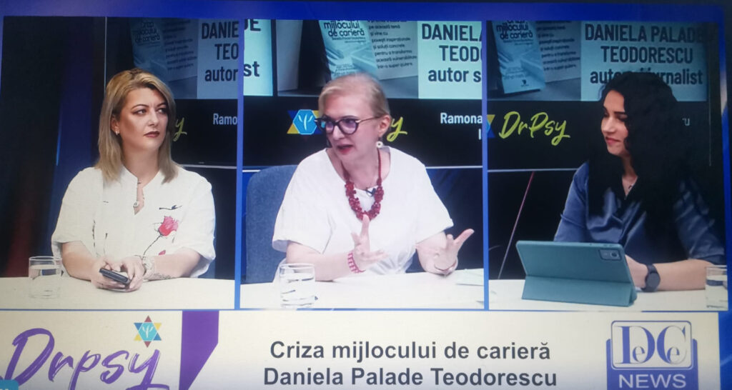 Psihologia Carierei, subiectul săptămânii la DrPsy. Jurnalista Daniela Palade Teodorescu, invitata Ramonei A. Dumitru