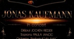 Concert Jonas Kaufmann – Paula Iancic la Sala Palatului