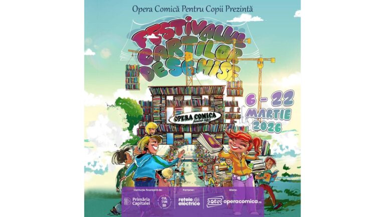 FESTIVALUL CĂRȚILOR DESCHISE – „Cărțile prind viață” între 6 – 22 martie 2026 la Opera Comică pentru Copii