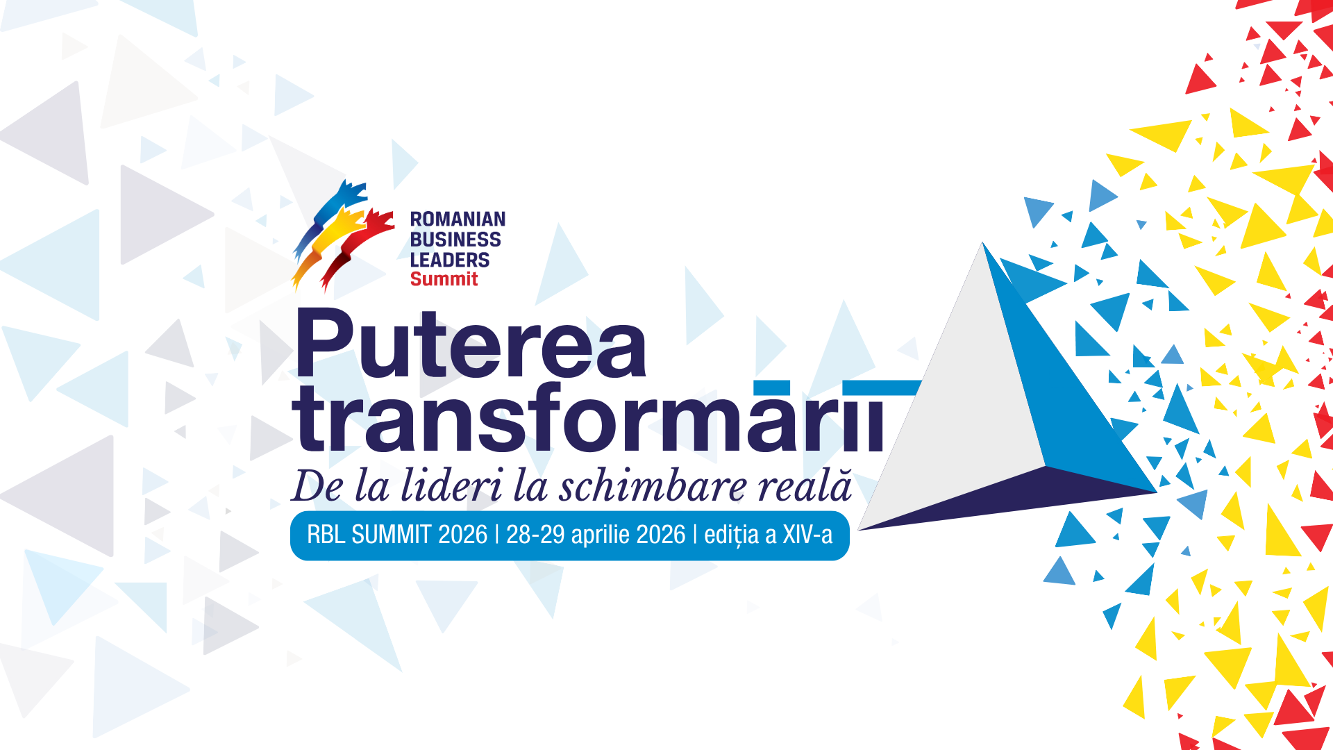 De la lideri la schimbare reală: RBL Summit 2026 aduce la București liderii de business ai României într-un an marcat de incertitudini globale