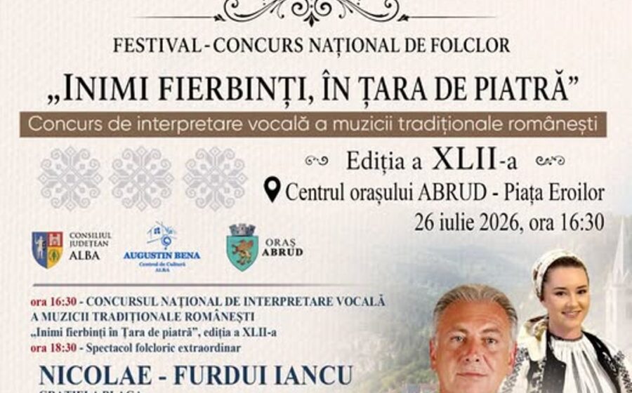Festivalul Național de Folclor ”Inimi fierbinți în Țara de Piatră” 2026, în 26 iulie, la Abrud. Programul